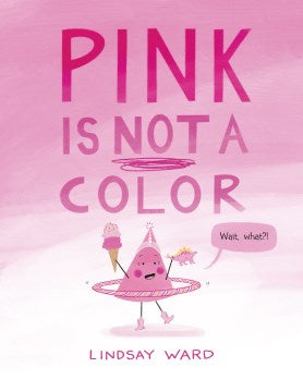 Pink Is Not a Color - MPHOnline.com