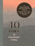 40 Days of Intentional Living - MPHOnline.com