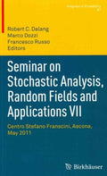 Seminar on Stochastic Analysis, Random Fields and Applications VII - MPHOnline.com