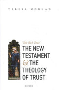 The New Testament and the Theology of Trust - MPHOnline.com