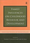 Family Influences on Childhood Behavior and Development - MPHOnline.com