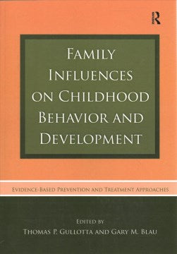 Family Influences on Childhood Behavior and Development - MPHOnline.com