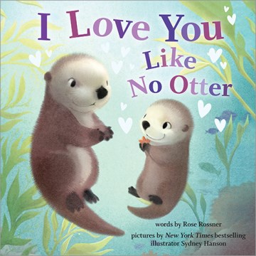 I Love You Like No Otter - MPHOnline.com