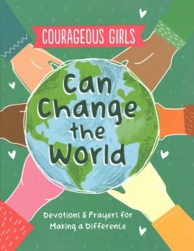 Courageous Girls Can Change the World - MPHOnline.com