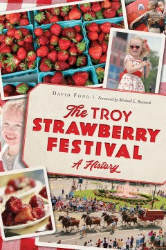 The Troy Strawberry Festival - MPHOnline.com