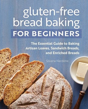 Gluten-Free Bread Baking for Beginners - MPHOnline.com