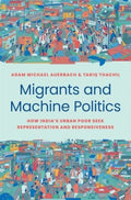 Migrants and Machine Politics - MPHOnline.com