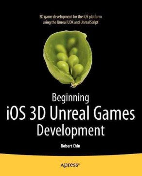 Beginning iOS 3D Unreal Games Development - MPHOnline.com