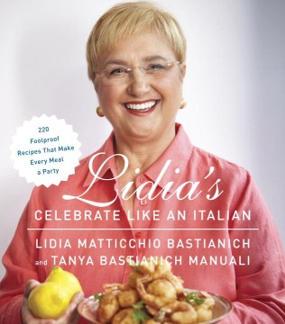 Lidia's Celebrate Like an Italian - MPHOnline.com