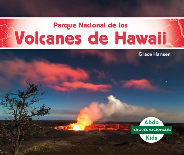 Parque Nacional de los Volcanes de Hawai/ Hawai'i Volcanoes National Park - MPHOnline.com