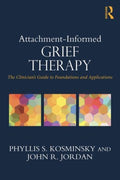 Attachment-Informed Grief Therapy - MPHOnline.com