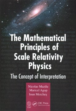 The Mathematical Principles of Scale Relativity Physics - MPHOnline.com