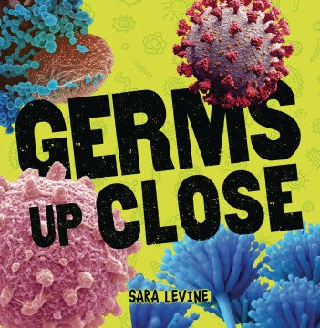 Germs Up Close - MPHOnline.com