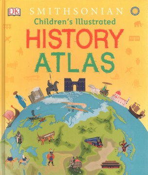 Children's Illustrated History Atlas - MPHOnline.com