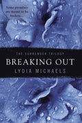 Breaking Out (The Surrender Trilogy Vol. 02) - MPHOnline.com