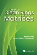 Theory of Clean Rings and Matrices - MPHOnline.com