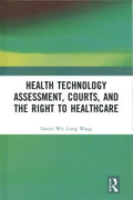 Health Technology Assessment, Courts and the Right to Healthcare - MPHOnline.com