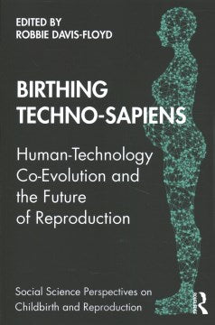 Birthing Techno-Sapiens - MPHOnline.com