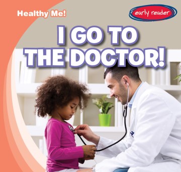 I Go to the Doctor! - MPHOnline.com