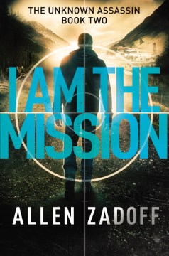 I Am the Mission (The Unknown Assassin #2) - MPHOnline.com