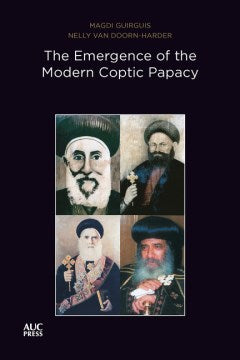 The Emergence of the Modern Coptic Papacy - MPHOnline.com