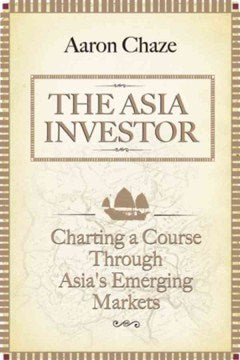 THE ASIA INVESTOR: CHARTING ACOURSE THROUGH ASIA`S EMERGING - MPHOnline.com