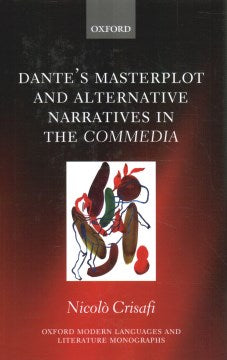 Dante's Masterplot and Alternative Narratives in the Commedia - MPHOnline.com