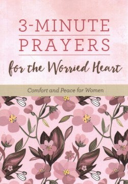 3-minute Prayers for the Worried Heart - MPHOnline.com