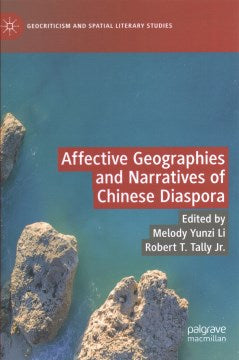 Affective Geographies and Narratives of Chinese Diaspora - MPHOnline.com