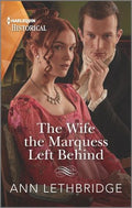 The Wife The Marquess Left Behind - MPHOnline.com