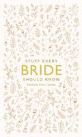 Stuff Every Bride Should Know - MPHOnline.com