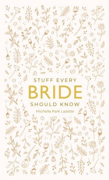 Stuff Every Bride Should Know - MPHOnline.com