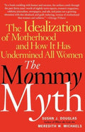 The Mommy Myth - MPHOnline.com