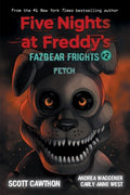 Five Nights at Freddy’s: Fazbear Frights #2: Fetch - MPHOnline.com
