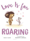 Love Is for Roaring - MPHOnline.com