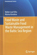 Food Waste and Sustainable Food Waste Management in the Baltic Sea Region - MPHOnline.com