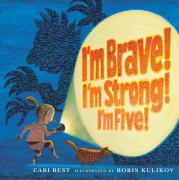 I'm Brave! I'm Strong! I'm Five! - MPHOnline.com