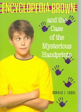 Encyclopedia Brown and the Case of the Mysterious Handprints - MPHOnline.com