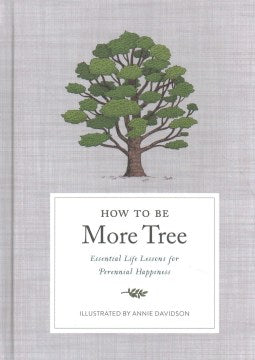 How to Be More Tree - MPHOnline.com