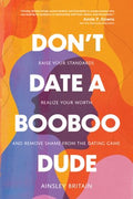 Don't Date a Booboo Dude - MPHOnline.com