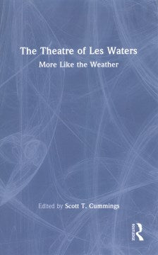 The Theatre of Les Waters - MPHOnline.com