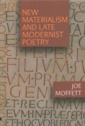 New Materialism and Late Modernist Poetry - MPHOnline.com