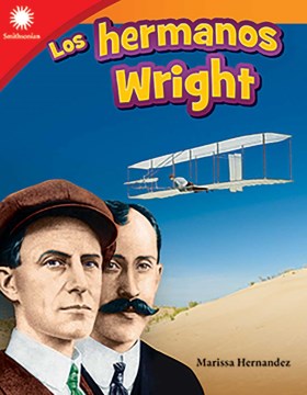 Los hermanos Wright/ The Wright Brothers - MPHOnline.com