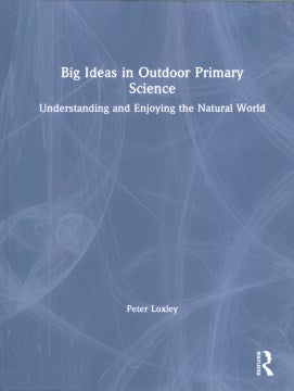 Big Ideas in Outdoor Primary Science - MPHOnline.com