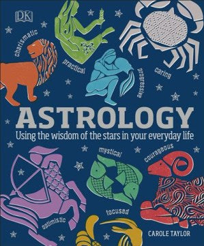 Astrology: Using the Wisdom of the Stars in your Everyday Life - MPHOnline.com