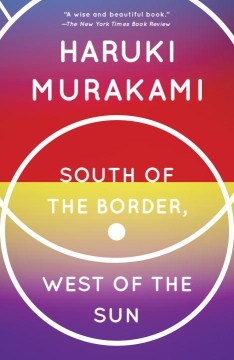 South of the Border, West of the Sun by Murakami, Haruki - MPHOnline.com