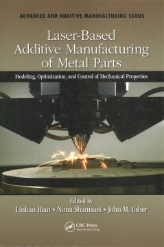 Laser-Based Additive Manufacturing of Metal Parts - MPHOnline.com