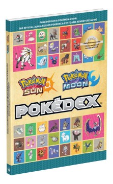 Pokemon Sun and Pokemon Moon - The Official Alola Region Pokedex & Postgame Adventure Guide (Pokemon (Prima Official Guide/Official Pokedex Guide)) - MPHOnline.com