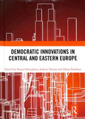 Democratic Innovations in Central and Eastern Europe - MPHOnline.com