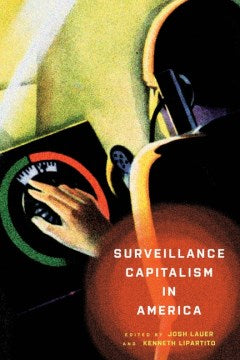 Surveillance Capitalism in America - MPHOnline.com